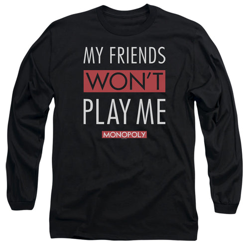 Monopoly My Friends Long Sleeve T-Shirt