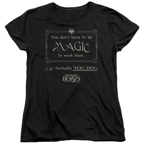 Fantastic Beasts Magic To Work Here Womens T-Shirt