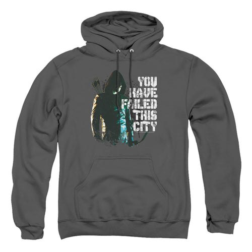Arrow You Have Failed This City Pullover Hoodie