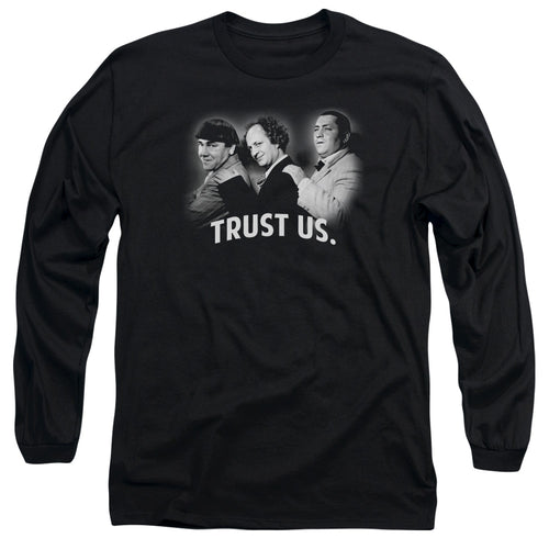 The Three Stooges Trust Us Long Sleeve T-Shirt