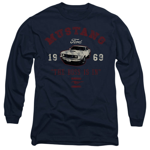 Ford Mustang The Boss Is In Long Sleeve T-Shirt