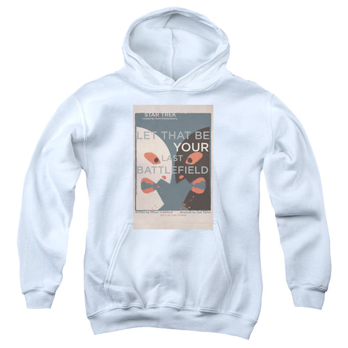 Star Trek Juan Ortiz Let That Be Your Last Battlefield Youth Hoodie