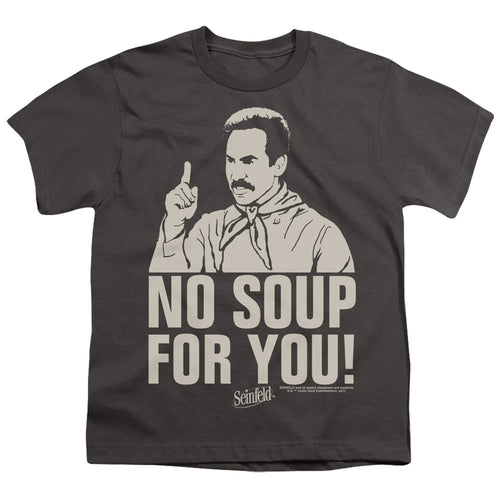 Seinfeld No Soup for You Youth/Toddler T-Shirt