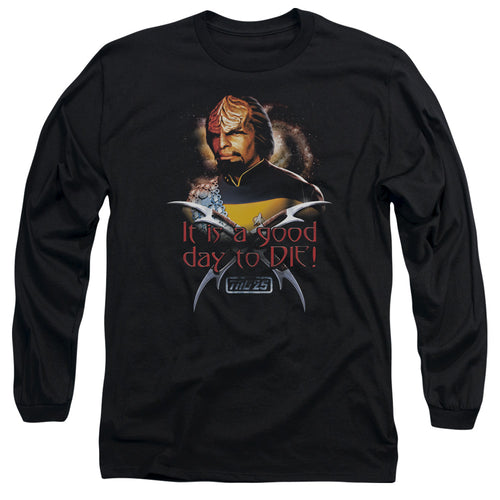 Star Trek Worf Good Day to Die Long Sleeve T-Shirt