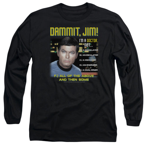 Star Trek Dammit Jim All of the Above Long Sleeve T-Shirt