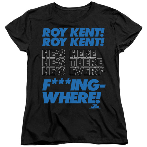 Ted Lasso Roy Kent Chant Womens T-Shirt