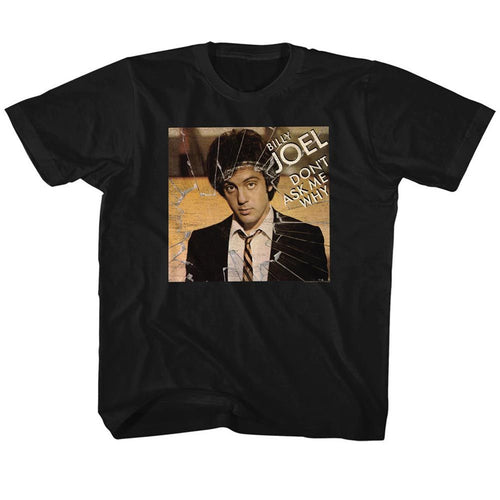 Billy Joel Don’t Ask Me Why Youth/Toddler T-Shirt
