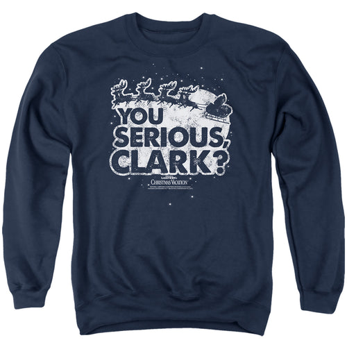 Christmas Vacation You Serious Clark Crewneck Sweatshirt