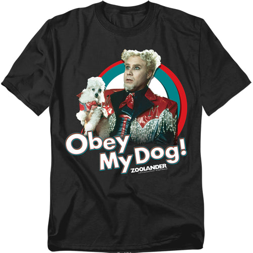 Zoolander Mugatu Obey My Dog T-Shirt