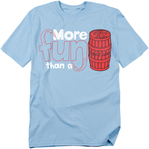 Barrel of Monkeys More Fun Than a Barrel T-Shirt