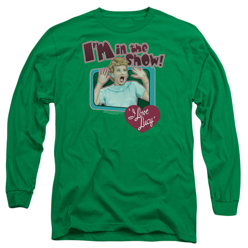 I Love Lucy Put Me In The Show Long Sleeve T-Shirt