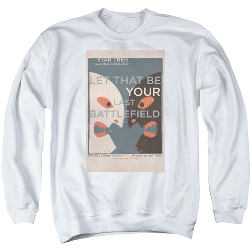 Star Trek Juan Ortiz Let That Be Your Last Battlefield Crewneck Sweatshirt