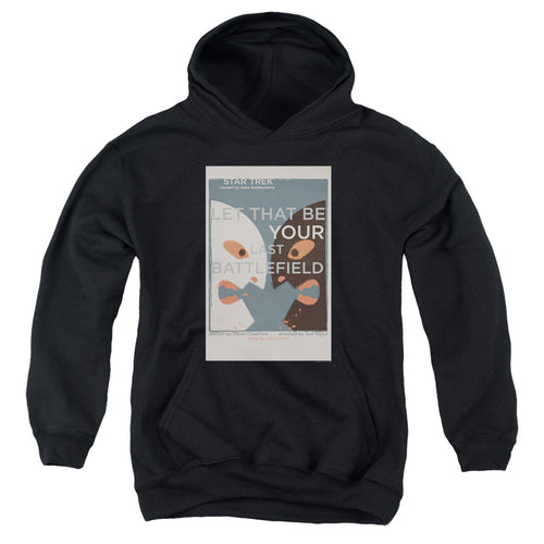 Star Trek Juan Ortiz Let That Be Your Last Battlefield Black Youth Hoodie