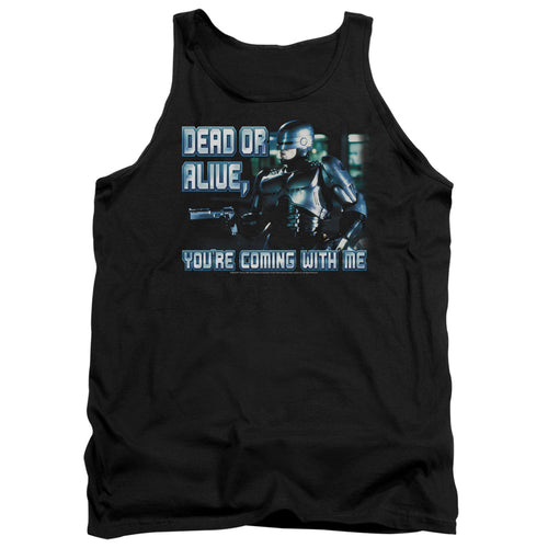 RoboCop Dead or Alive You're Coming With Me Tank Top