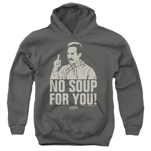 Seinfeld No Soup for You Youth Hoodie