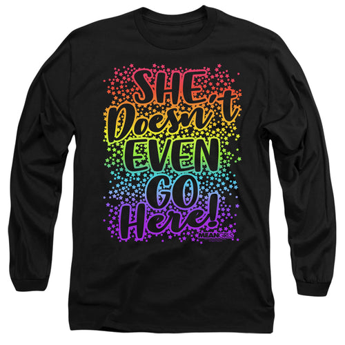 Mean Girls Doesn't Go Here Long Sleeve T-Shirt