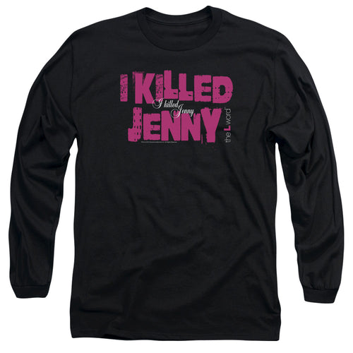 The L Word I Killed Jenny Long Sleeve T-Shirt