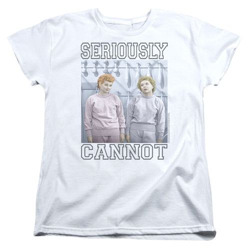 I Love Lucy Seriously Cannot Womens T-Shirt