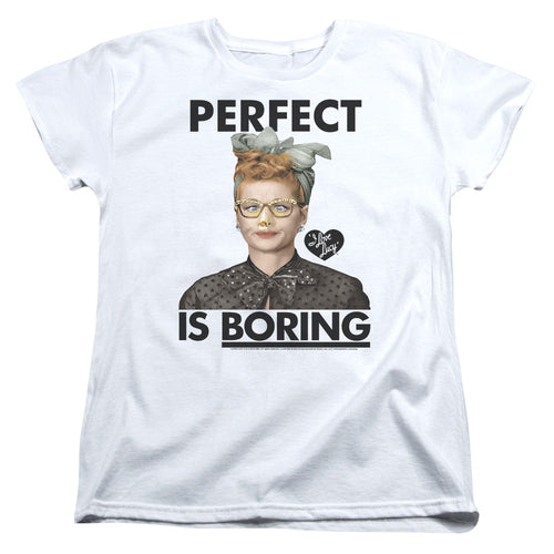 I Love Lucy Perfect Is Boring Womens T-Shirt