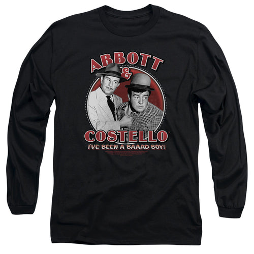 Abbott and Costello Bad Boy Long Sleeve T-Shirt