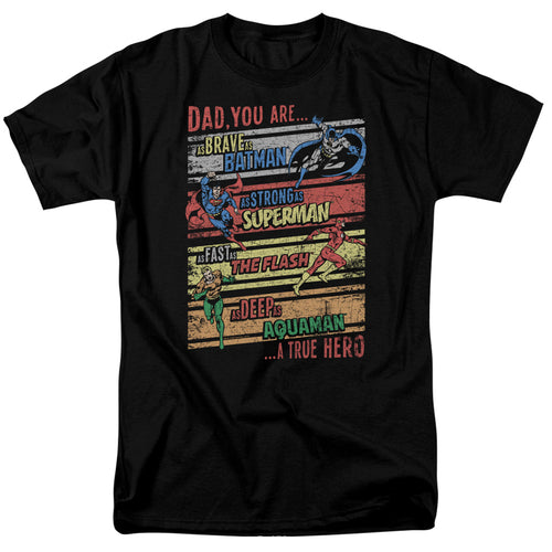 Justice League A True Hero T-Shirt