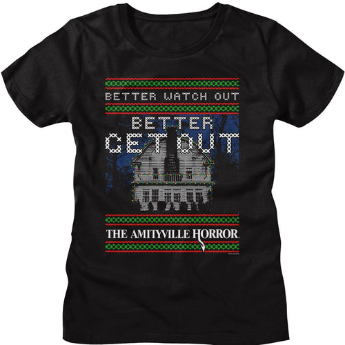 Amityville Horror Ladies T-Shirt - Better Get Out