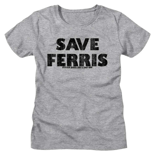 Ferris Bueller's Day Off Ladies T-Shirt - Save Ferris