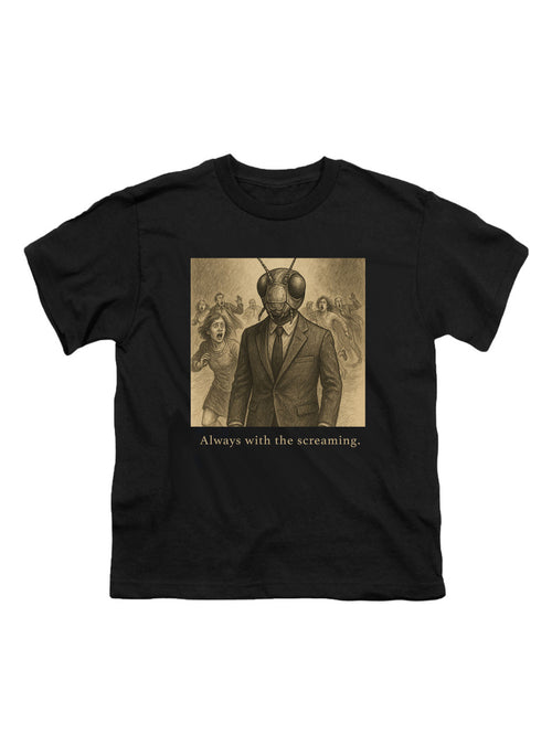 Black Always with the screaming Youth/Toddler T-Shirt