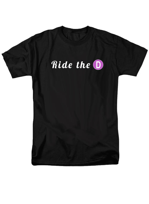 Ride the D T-Shirt