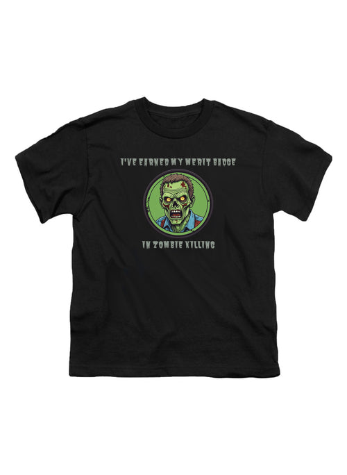 Black I've Earned My Merit Badge in Zombie Killing Youth/Toddler T-Shirt