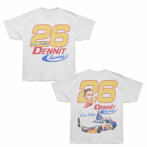 White Talladega Nights t-shirt featuring a Dennit Racing 26 design