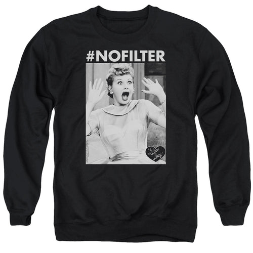 I Love Lucy No Filter Crewneck Sweatshirt