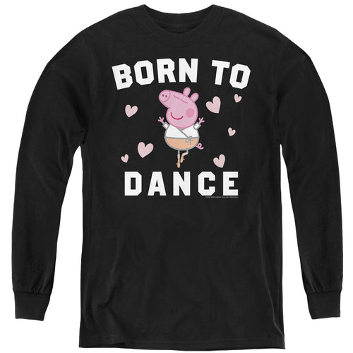Peppa Pig Born to Dance Youth Long Sleeve T-Shirt