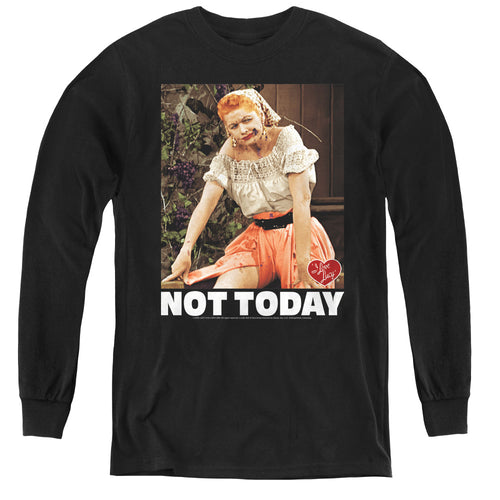 I Love Lucy Not Today Youth Long Sleeve T-Shirt
