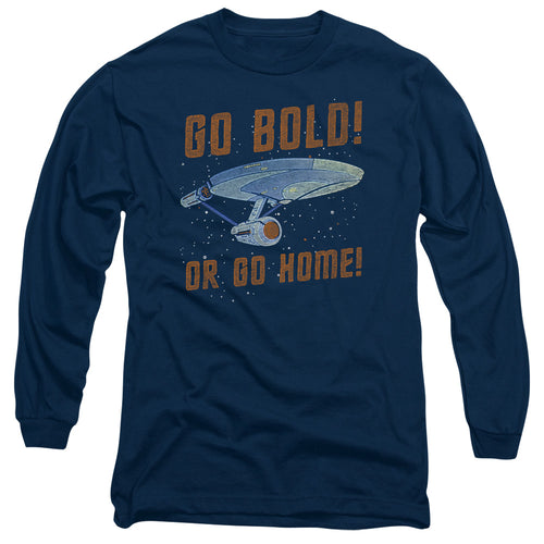 Star Trek Go Bold or Go Home Long Sleeve T-Shirt