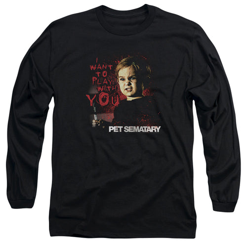 Pet Sematary I Want to Play Long Sleeve T-Shirt