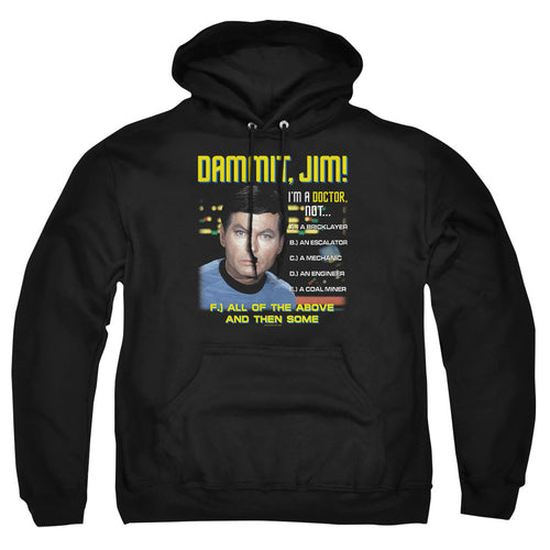 Star Trek Dammit Jim All of the Above Pullover Hoodie