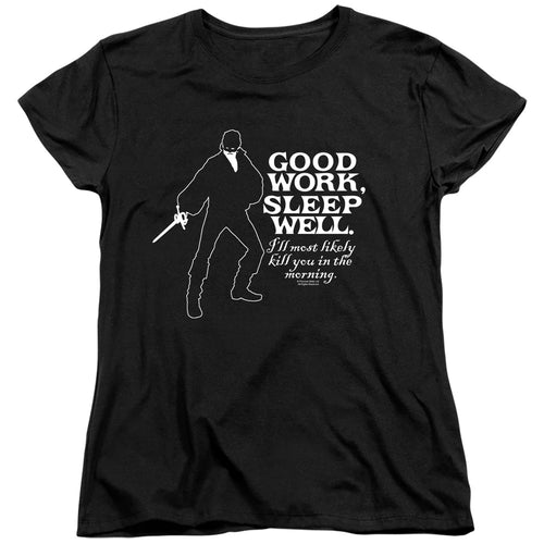 The Princess Bride Good Work Black Womens T-Shirt