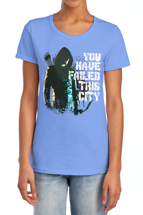 Arrow You Have Failed This City Womens T-Shirt