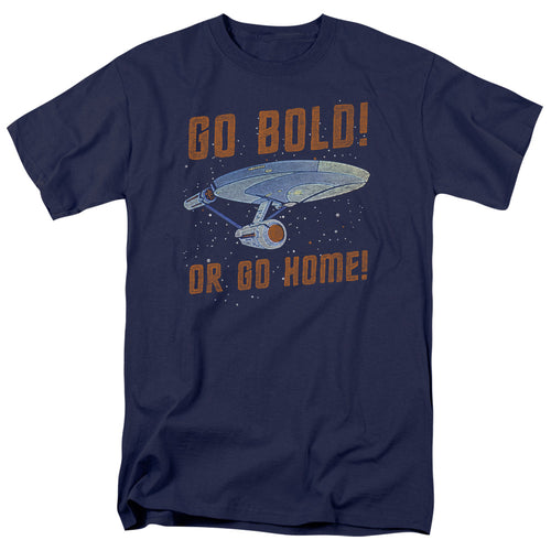 Star Trek Go Bold or Go Home T-Shirt