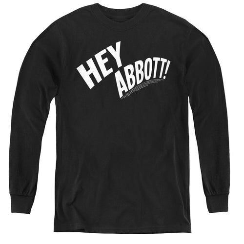 Abbott and Costello Hey Abbott Youth Long Sleeve T-Shirt