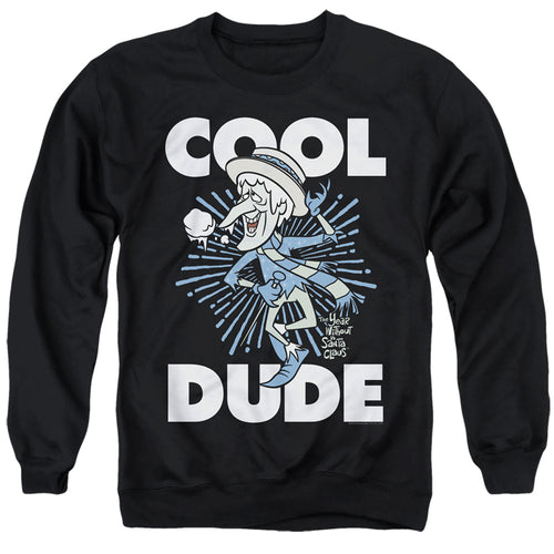 The Year Without a Santa Claus Cool Dude Crewneck Sweatshirt
