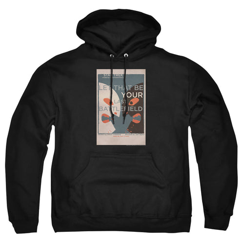 Star Trek Juan Ortiz Let That Be Your Last Battlefield Black Pullover Hoodie