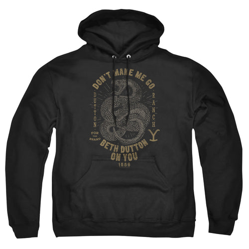 Yellowstone Don't Make Me Go Beth Dutton on You Pullover Hoodie