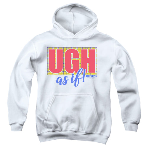 Clueless Ugh As If Youth Hoodie