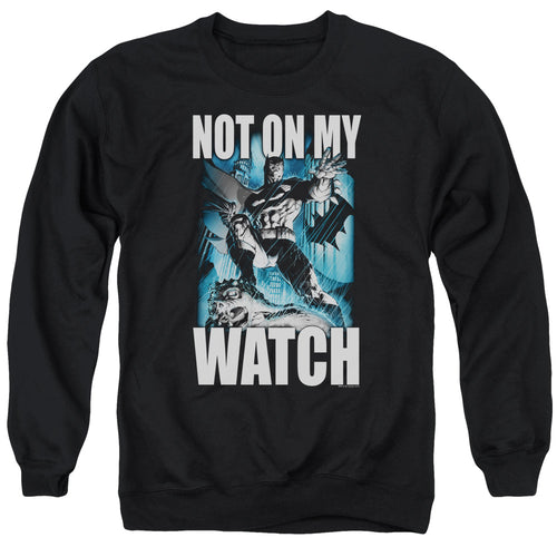 Batman Not On My Watch Crewneck Sweatshirt