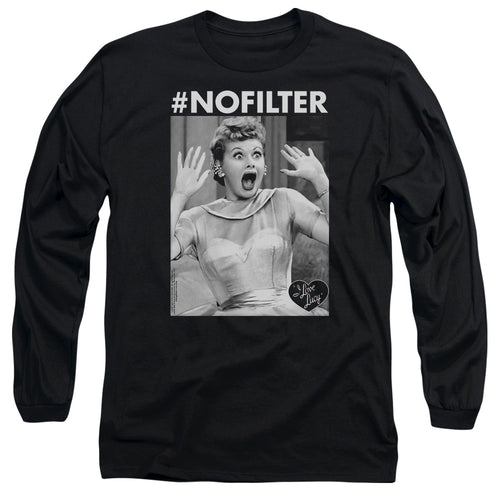 I Love Lucy No Filter Long Sleeve T-Shirt