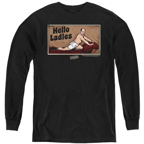 Seinfeld Hello Ladies Youth Long Sleeve T-Shirt