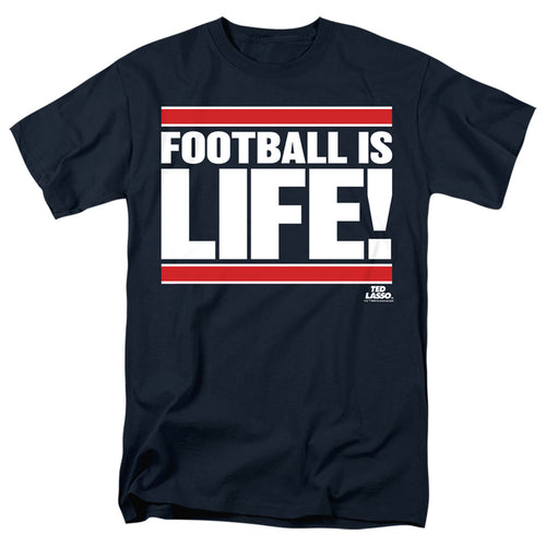 Ted Lasso Football Is Life T-Shirt