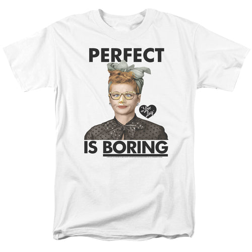 I Love Lucy Perfect Is Boring T-Shirt